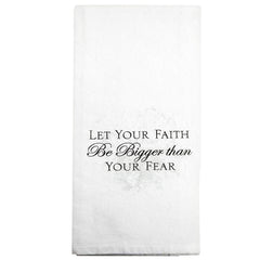 2 Pack:  "Let Your Faith Be Bigger Than Your Fear" Tea Towels by Manual Woodworkers | Inspirational Kitchen Decor